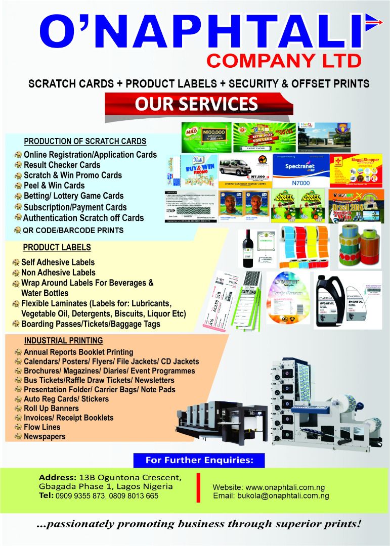 CALL BUKOLA ON 09077104291 TO PRINT SCRATCH CARDS, PRODUCT LABELS, AUTHENTICATION LABELS, ETC